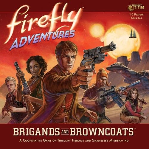 FIREFLY ADVENTURES BRIGANDS AND BROWNCOATS