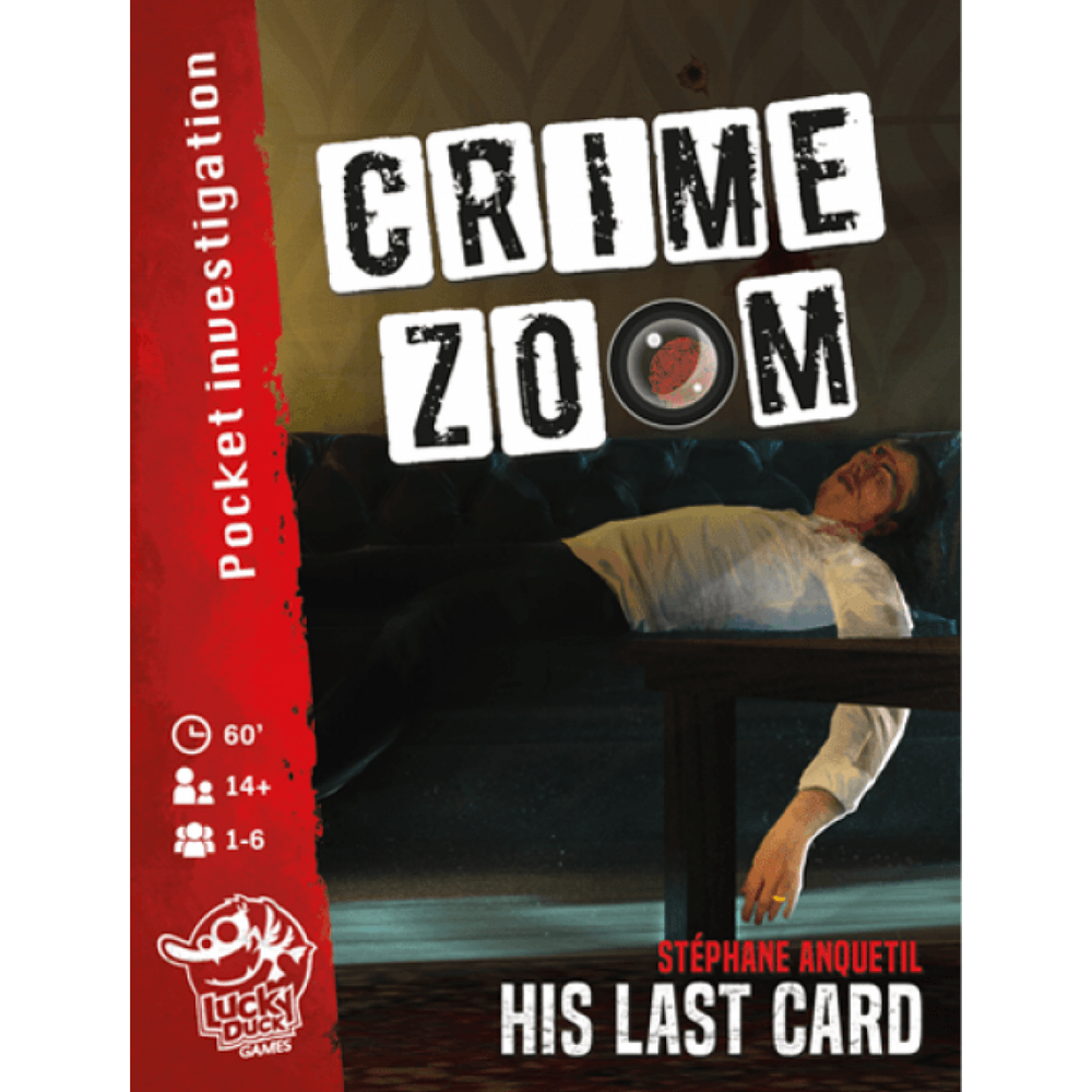 CRIME ZOOM: HIS LAST CARD