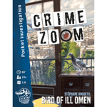 CRIME ZOOM: BIRD OF ILL OMEN